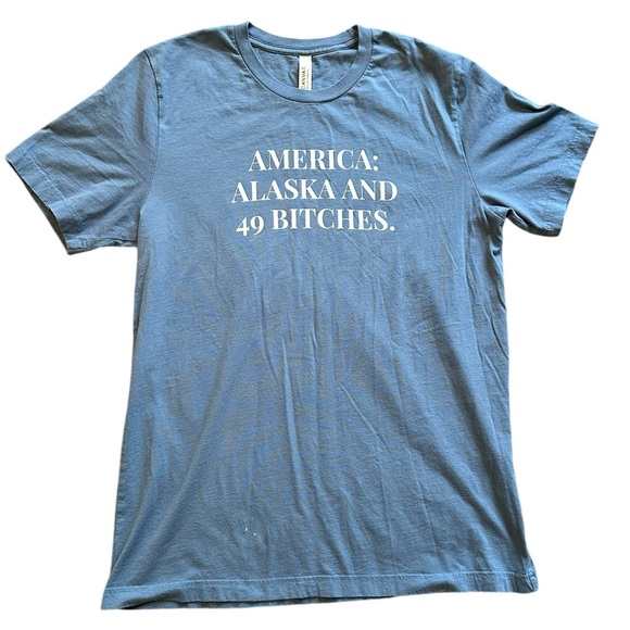 BELLA CANVAS Alaska novelty t-shirt “America: Alaska and 49 B!@&?:$” size Large - Picture 1 of 5